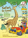 Cover image for Safari, So Good!